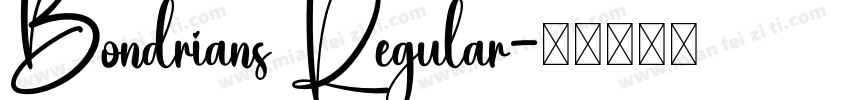Bondrians Regular字体转换